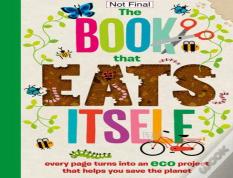 The Incredible Book That Eats Itself
