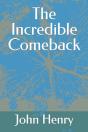 The Incredible Comeback - Preview