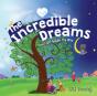 The Incredible Dreams - Preview