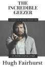 The Incredible Geezer - Preview
