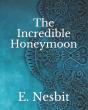The Incredible Honeymoon - Preview