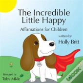 The Incredible Little Happy