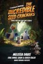 The Incredible Seed Crackers - Preview