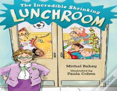 The Incredible Shrinking Lunchroom