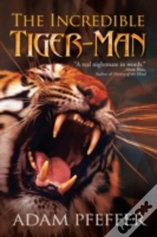 The Incredible Tiger-Man