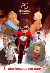 Capa do artigo The Incredibles 2 - Os Super-Heróis