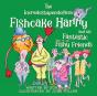 The Incredostupendoflexo Fishcake Harry - Preview