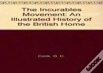 The Incurables Movement