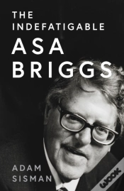 Capa do artigo The Indefatigable Asa Briggs