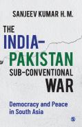 The India-Pakistan Sub-Conventional War