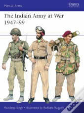 The Indian Army At War 1947â€“99