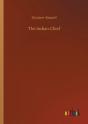 The Indian Chief - Preview