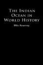 The Indian Ocean In World History - Preview