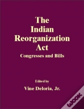 The Indian Reorganization Act