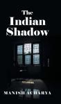 The Indian Shadow - Preview