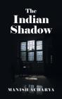 The Indian Shadow - Preview