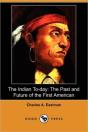 The Indian To-Day: The Past And Future O - Preview