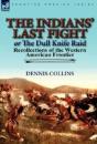 The Indians' Last Fight Or The Dull Knife Raid - Preview