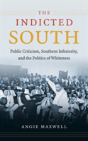 The Indicted South - Preview