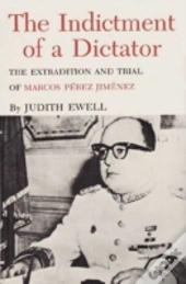 The Indictment Of A Dictator