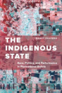 The Indigenous State - Preview