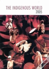 The Indigenous World 2005