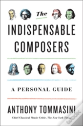 The Indispensable Composers