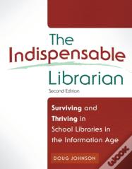 The Indispensable Librarian