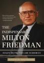 The Indispensable Milton Friedman - Preview