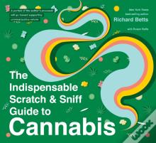 The Indispensable Scratch & Sniff Guide To Cannabis