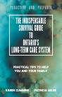 The Indispensable Survival Guide To Ontario'S Long-Term Care System - Preview