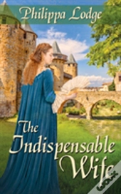 The Indispensable Wife