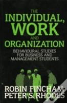 The Individual, Work And Organization
