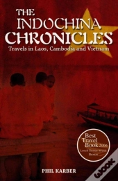 The Indochina Chronicles