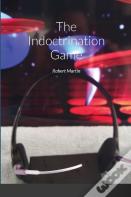 The Indoctrination Game