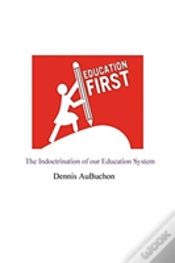 Capa do artigo The Indoctrination Of Our Education System
