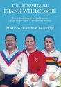 The Indomitable Frank Whitcombe - Preview