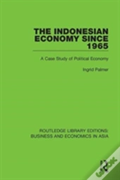 The Indonesian Economy Since 1965