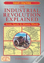 Capa do artigo The Industrial Revolution Explained