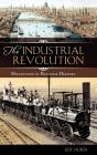The Industrial Revolution - Preview