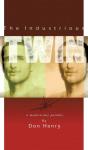The Industrious Twin - Preview
