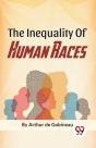 The Inequality Of Human Races - Preview