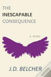 The Inescapable Consequence