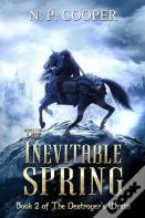 The Inevitable Spring