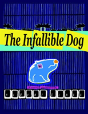 The Infallible Dog - Preview
