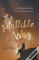 The Infallible Way