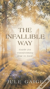 The Infallible Way