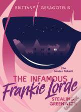 The Infamous Frankie Lorde 1: Stealing Greenwich