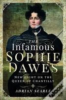 The Infamous Sophie Dawes