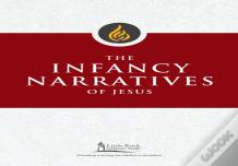The Infancy Narratives Of Jesus